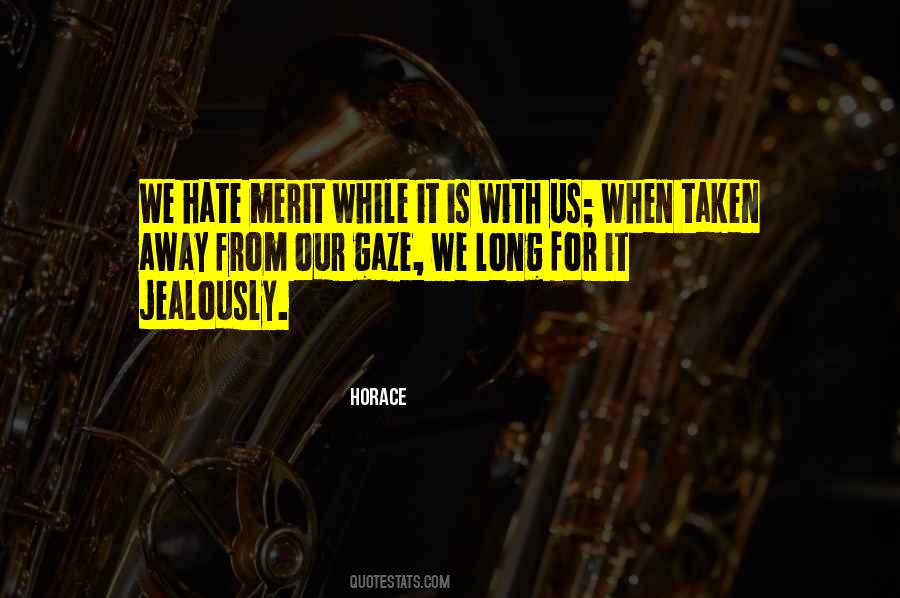 They Will Hate You Quotes #4022