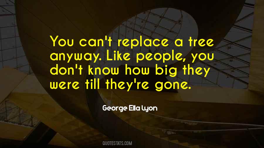 They're Gone Quotes #651709