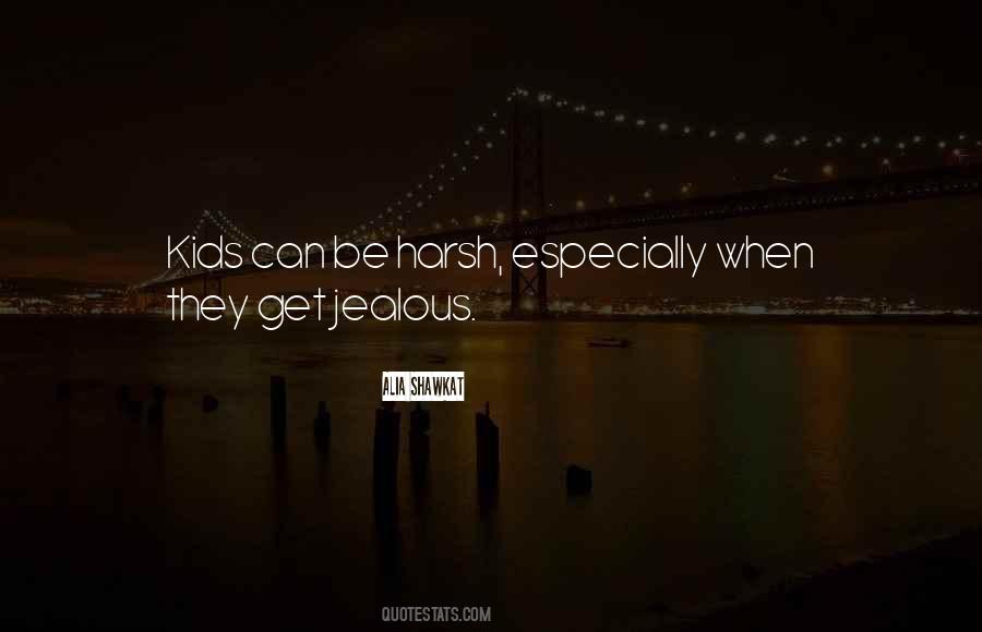 They're Jealous Quotes #122923