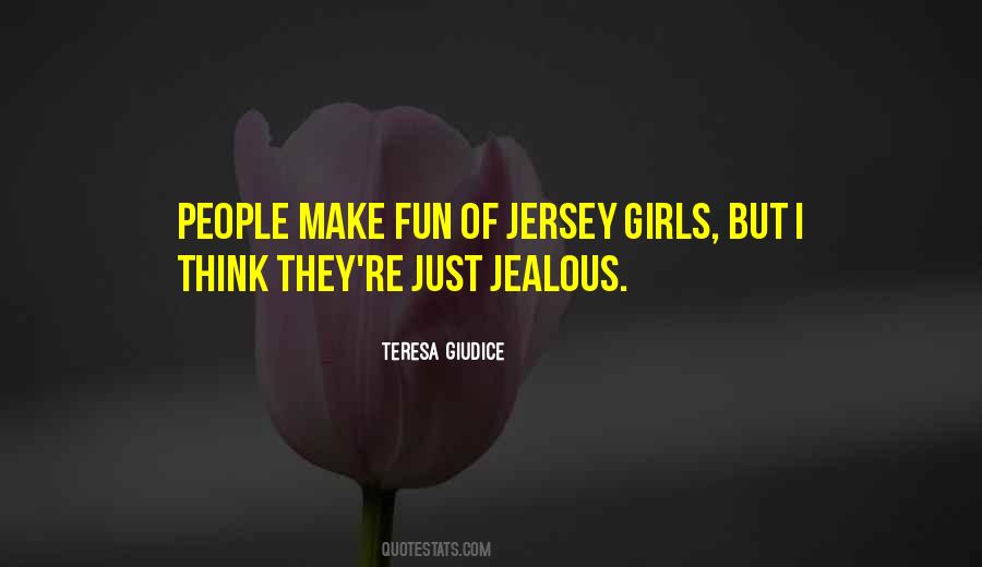 They're Jealous Quotes #866854