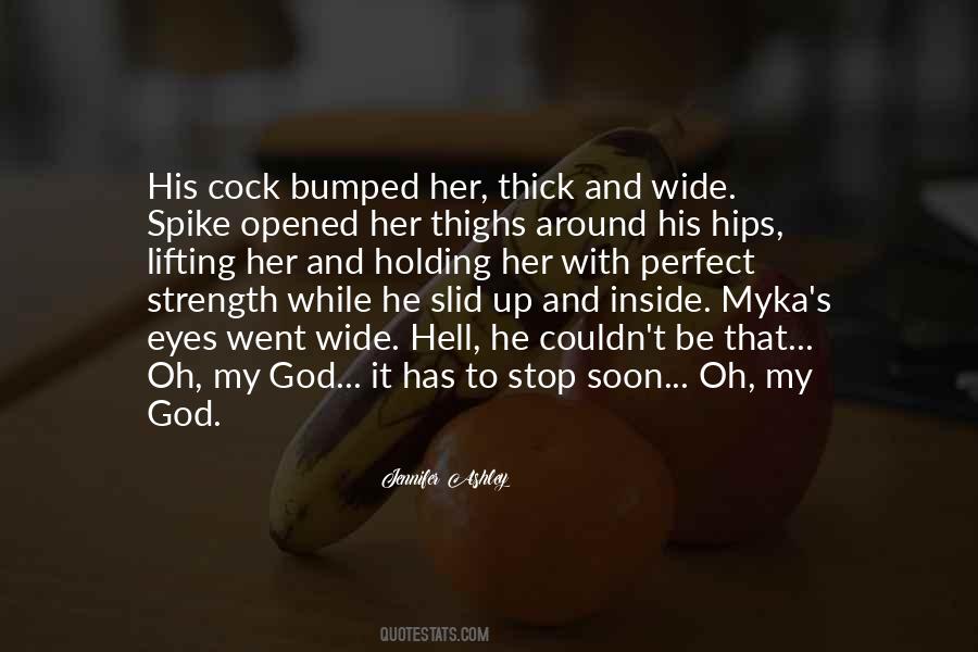 Thick Hips Quotes #1445086