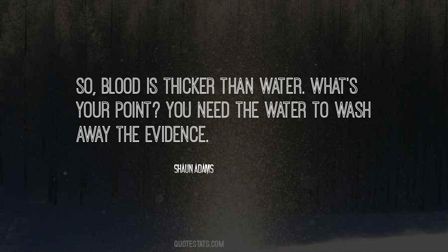 Thicker Than Blood Quotes #904417