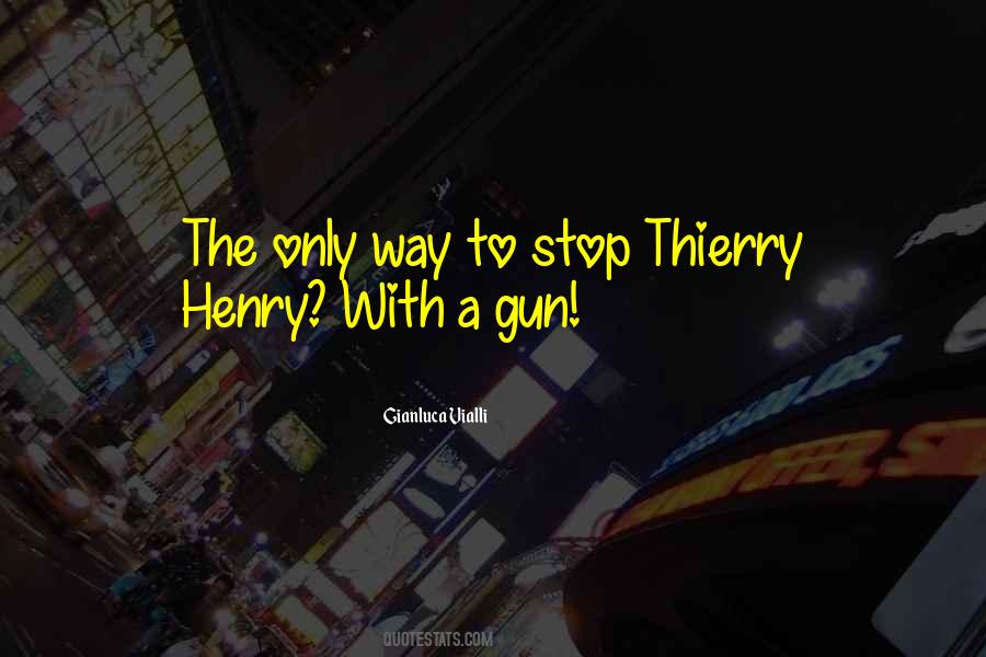 Thierry Quotes #733519
