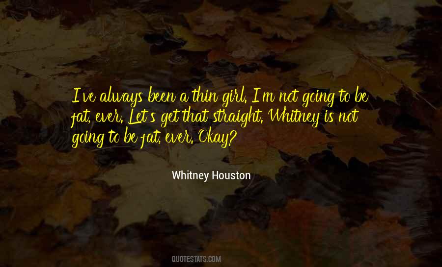 Thin Girl Quotes #742247