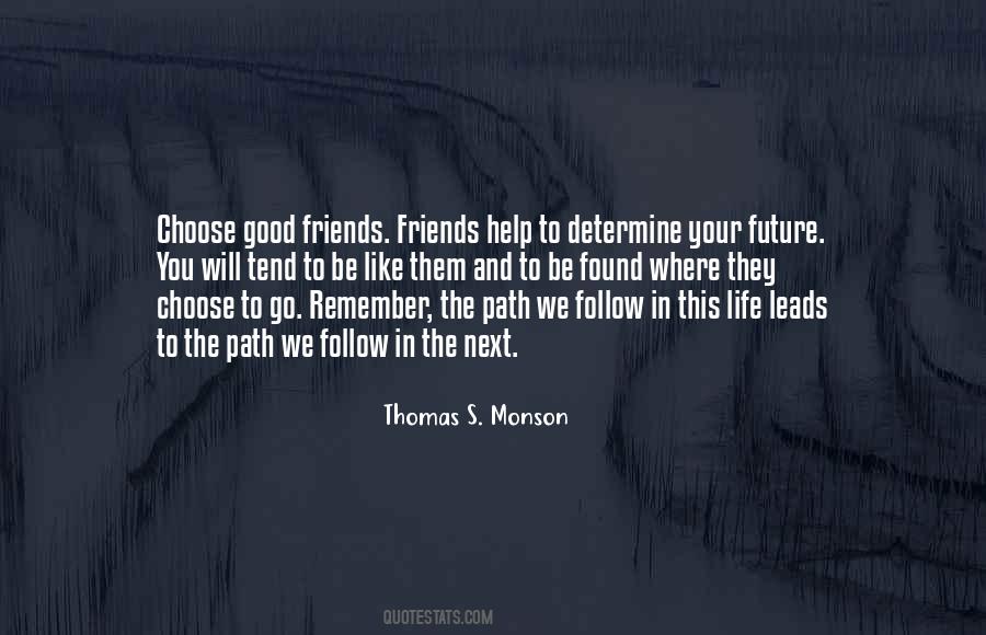 Quotes About Thomas S Monson #260251
