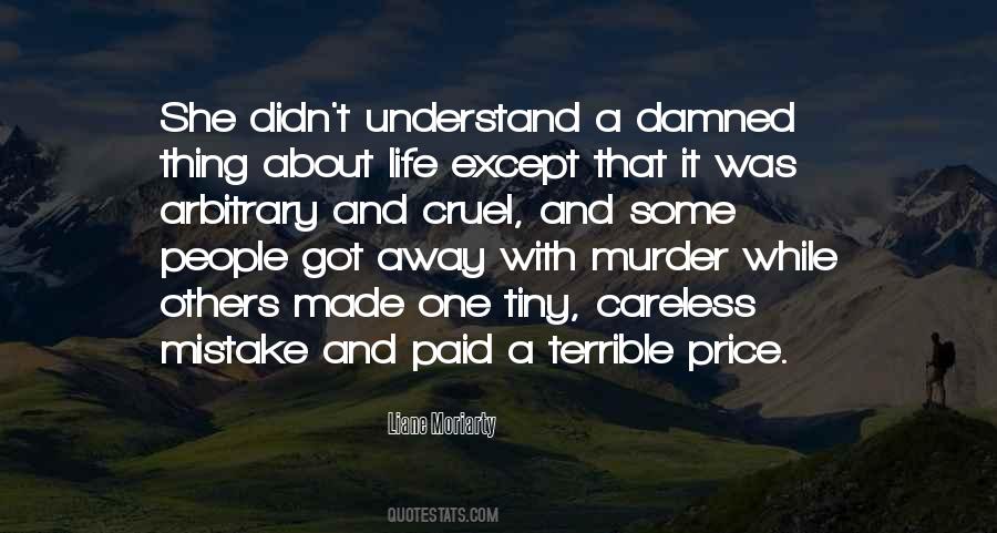 Thing About Life Quotes #1283536