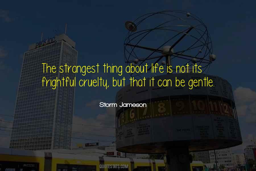 Thing About Life Quotes #1608089