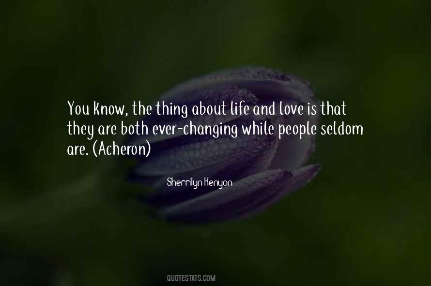 Thing About Life Quotes #1756948