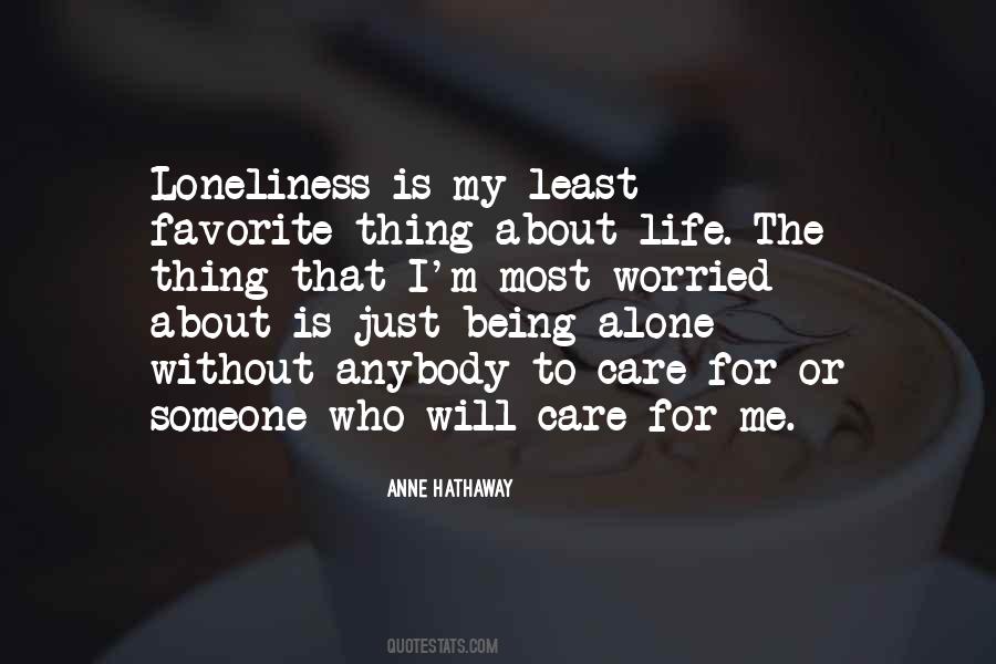 Thing About Life Quotes #1836994