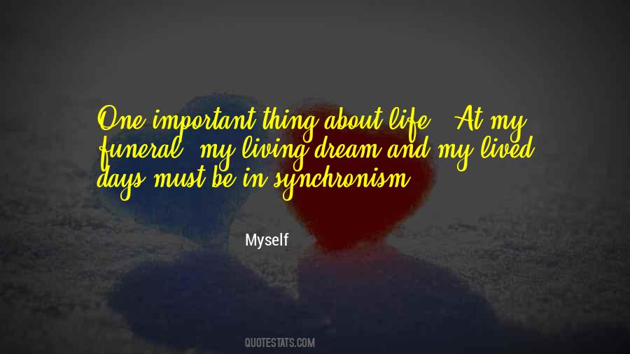 Thing About Life Quotes #410541