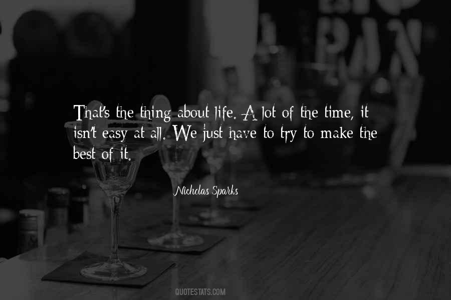 Thing About Life Quotes #927768