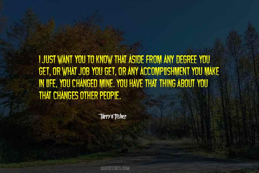 Thing About You Quotes #418664