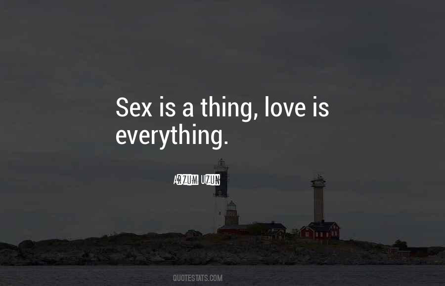 Thing Love Quotes #212504