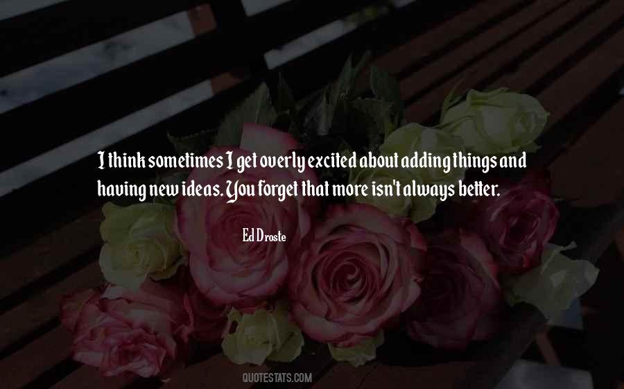 Things Always Get Better Quotes #1100885