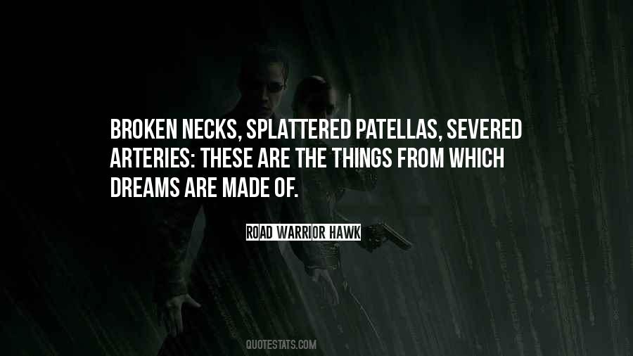 Things Are Broken Quotes #477990
