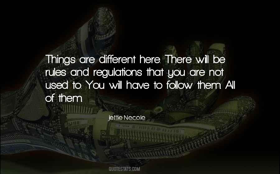 Things Are Different Quotes #1606840