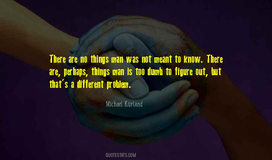 Things Are Different Quotes #41335