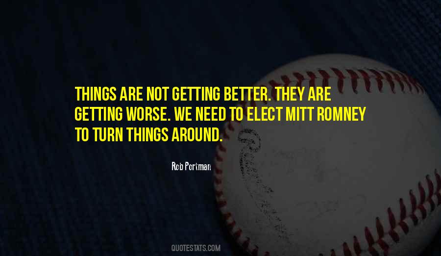 Things Are Getting Better Quotes #1671439