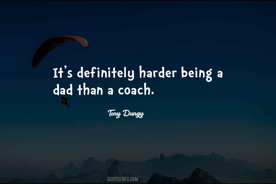 Quotes About Tony Dungy #49081