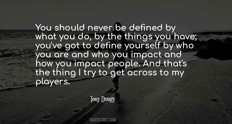 Quotes About Tony Dungy #514649