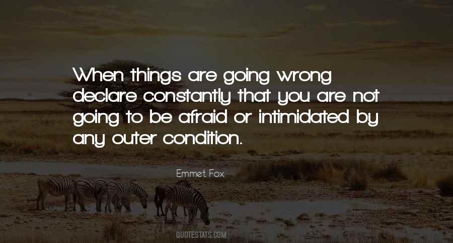 Things Are Going Wrong Quotes #1029287