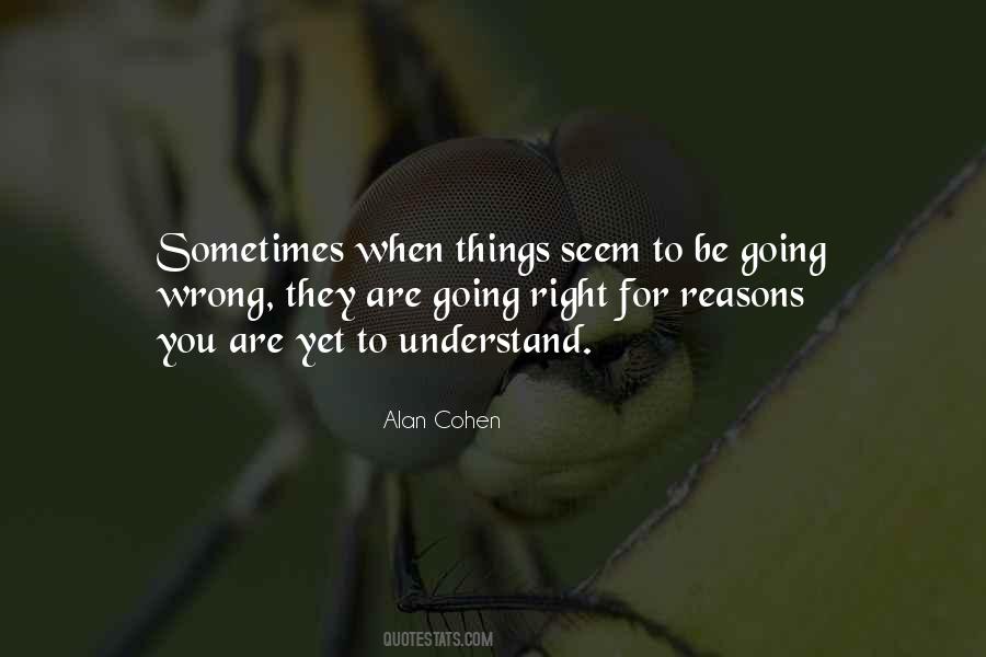 Things Are Going Wrong Quotes #691917