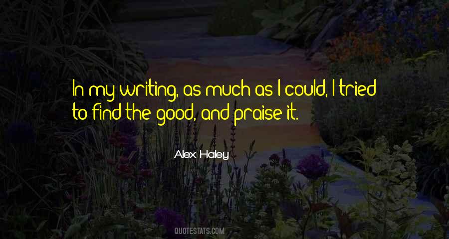 Quotes About Alex Haley #1397627