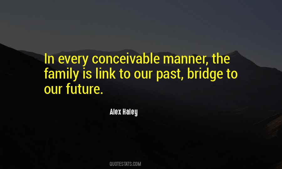 Quotes About Alex Haley #902133