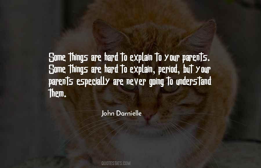 Things Are Hard Quotes #395350
