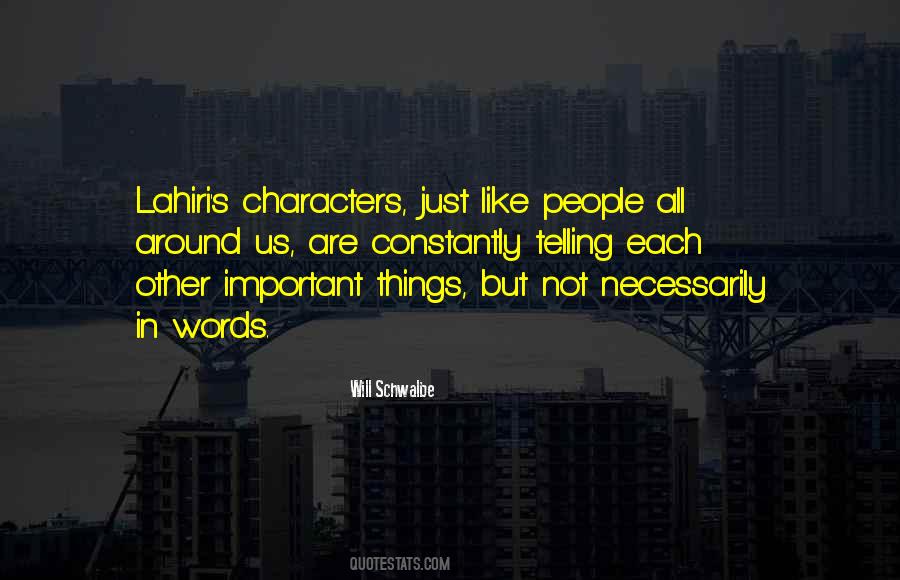 Things Are Important Quotes #114120 Things Are Important Quotes #114120
