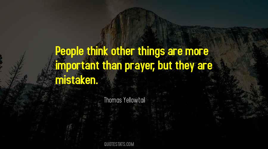 Things Are Important Quotes #119980 Things Are Important Quotes #119980