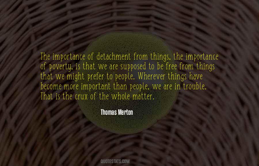 Things Are Important Quotes #124918 Things Are Important Quotes #124918