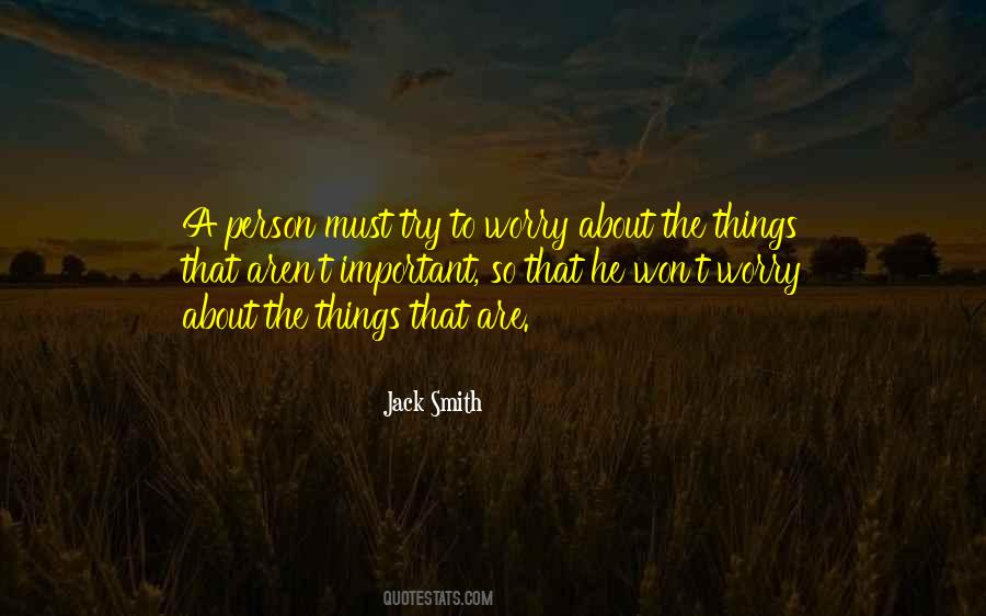 Things Are Important Quotes #192948 Things Are Important Quotes #192948