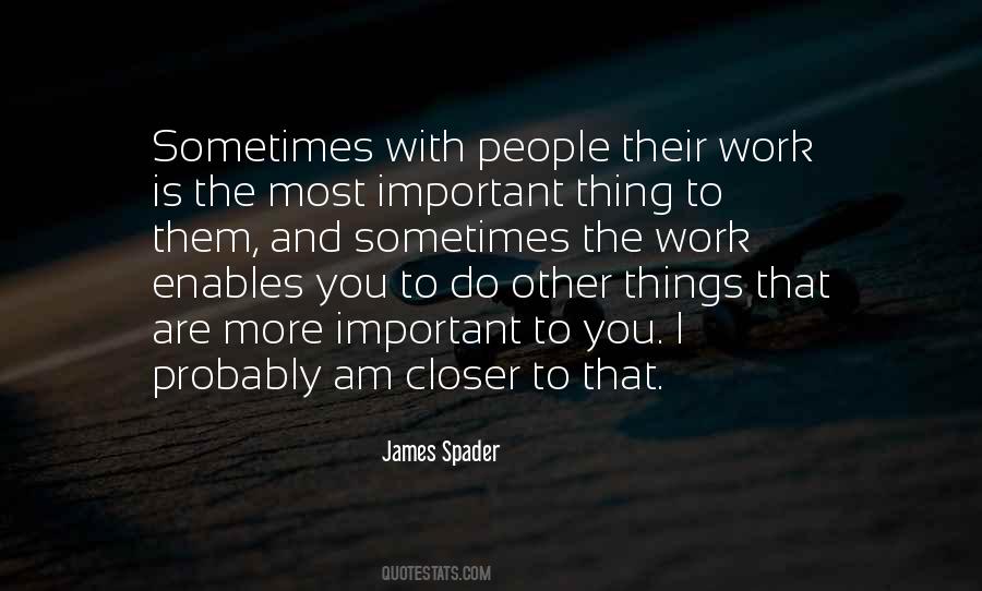 Things Are Important Quotes #58773 Things Are Important Quotes #58773