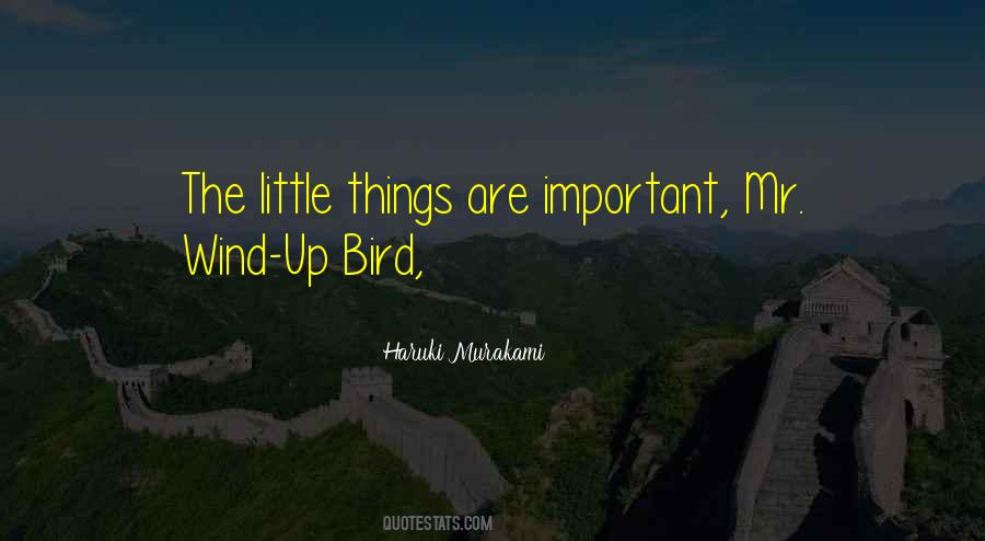 Things Are Important Quotes #72952