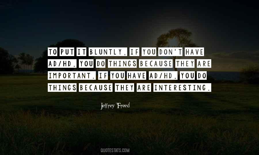 Things Are Important Quotes #90389 Things Are Important Quotes #90389