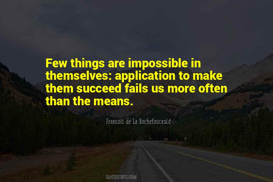 Things Are Impossible Quotes #1744505