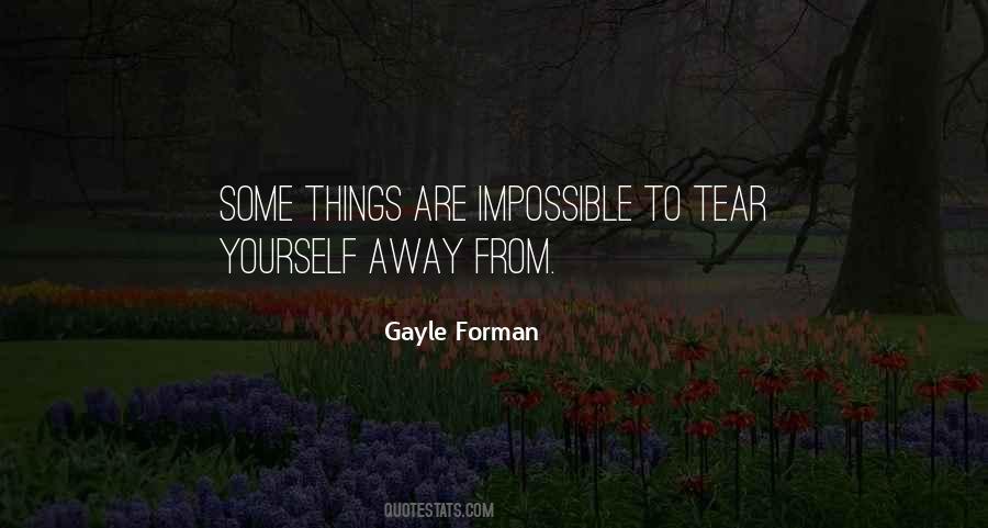Things Are Impossible Quotes #945158