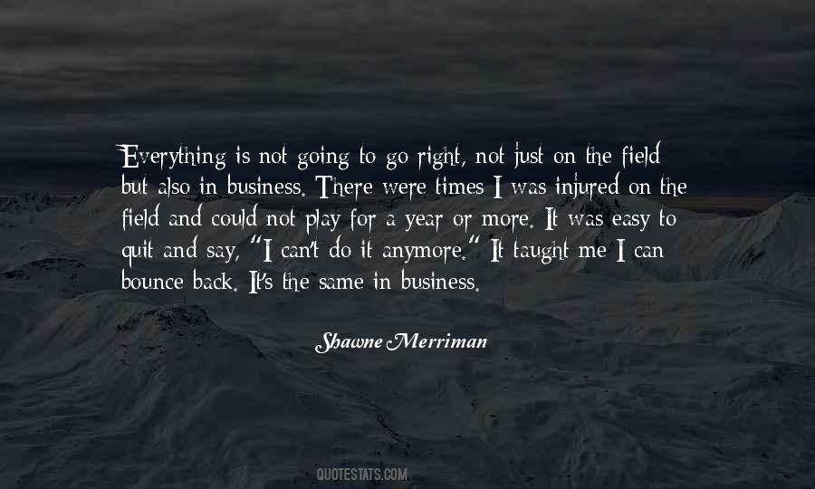 Things Are Just Not The Same Anymore Quotes #261879