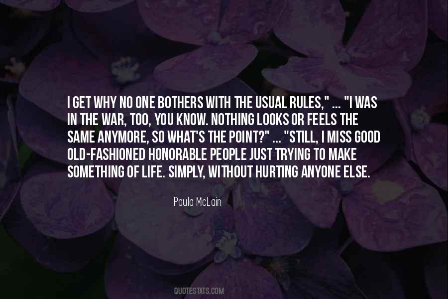 Things Are Just Not The Same Anymore Quotes #34295
