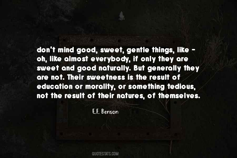 Things Are Not Good Quotes #220587