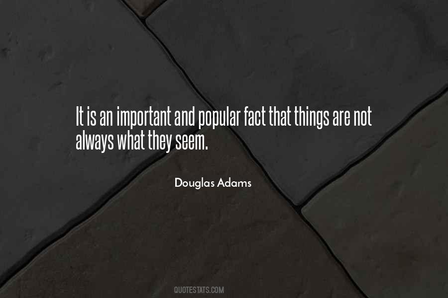 Things Are Not Important Quotes #413604