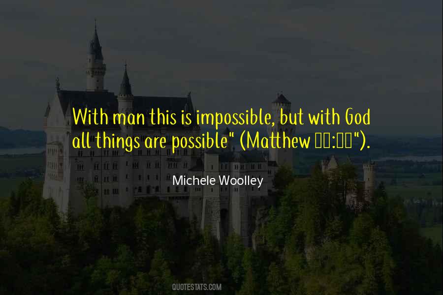 Things Are Possible Quotes #1283189