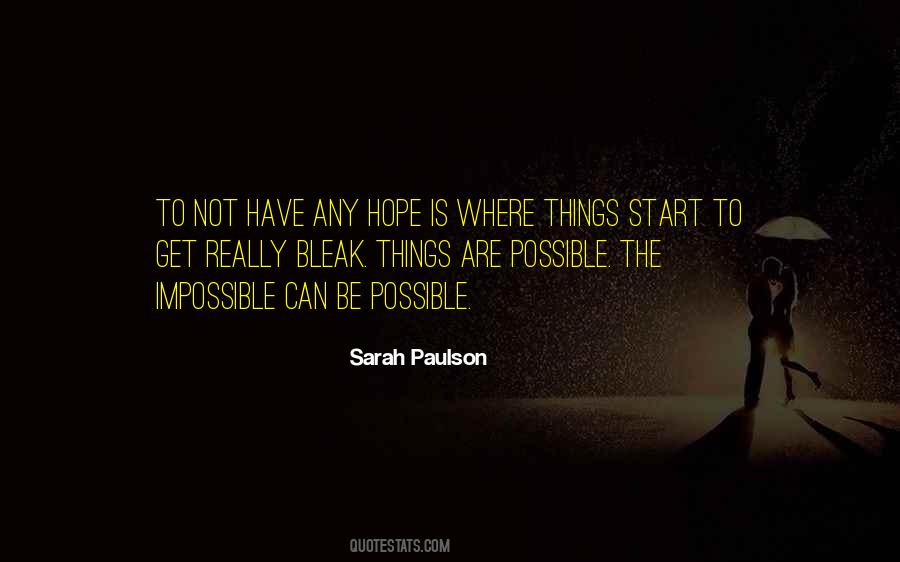 Things Are Possible Quotes #200795