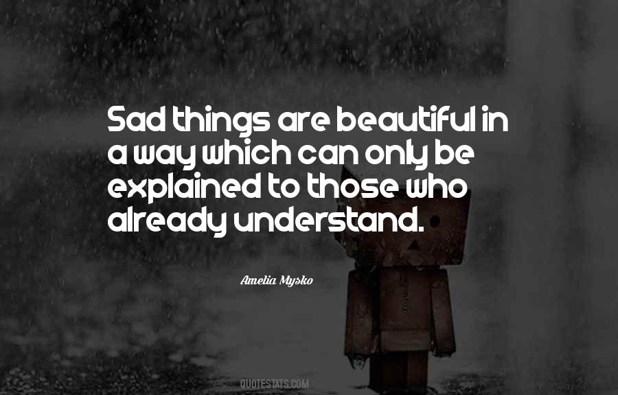 Things Are Quotes #1798005