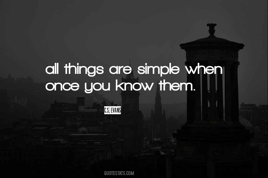 Things Are Simple Quotes #1185066