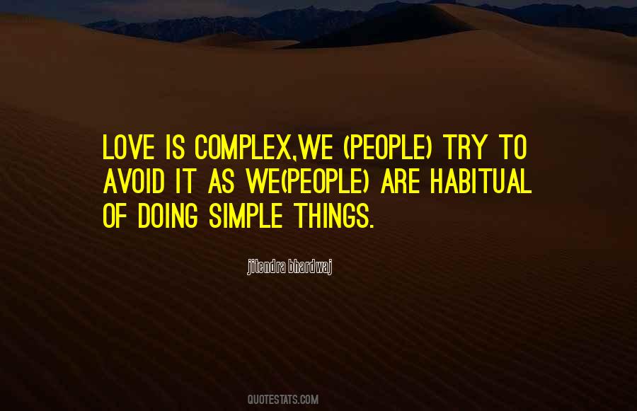 Things Are Simple Quotes #235611