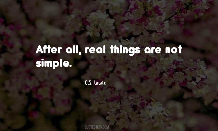 Things Are Simple Quotes #386282