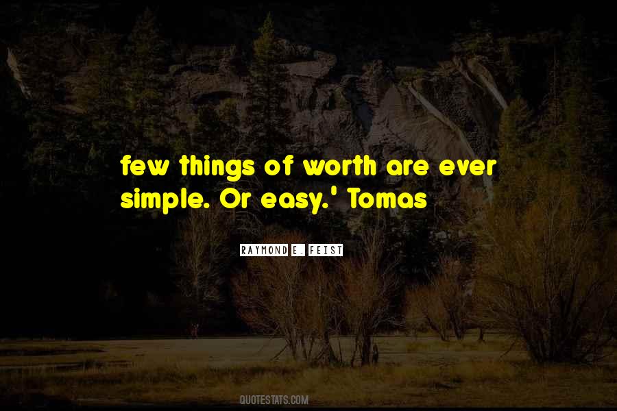 Things Are Simple Quotes #468853