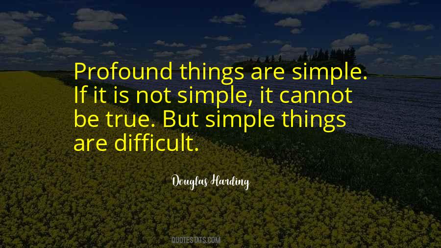 Things Are Simple Quotes #521341